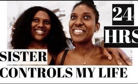 My sister controls my life for 24 HOURS!! // janet nimundele [TORTURE!!]