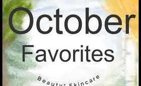 October Favorites (Beauty & Lifestyle)