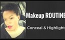 Foundation Routine: Conceal & Highlight