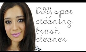 SAVE MONEY! DIY MAKEUP BRUSH CLEANER (spot cleaning solution)