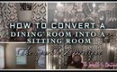 Dining Room Decorating Ideas on a Budget: How to convert dining area to sitting area