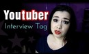 Youtuber Interview Tag