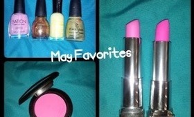 ♥ May Favorites ♥