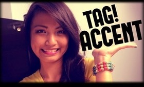 ACCENT CHALLENGE TAG! (Filipino)