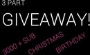 HUGE 3 PART GIVEAWAY! 3000+ SUB, CHRISTMAS AND B-DAY GIVEAWAYS!