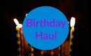 Birthday Haul (Beauty & Skincare)