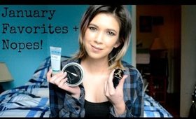 January Favorites + Nopes!