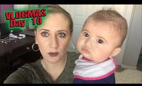 VLOGMAS DAY 10 - B&BW Madness, Bath Time & Discovering her voice