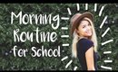 Morning Routine for School (College)