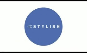 ►NEED FASHION TIPS??? LOVE DIYS & GIVEAWAYS? | Check out THE STYLISH!◄