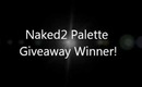 Naked2 Palette Giveaway Winner!