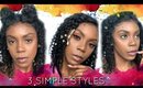 3 EASY HAIR STYLE S FOR YOUR NATURAL CURLY WIG