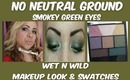 Wet N Wild No Neutral Ground Makeup Look & Palette Swatches