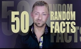 50 RANDOM FACTS ABOUT ME!