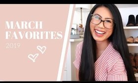MARCH FAVORITES 2019 💕