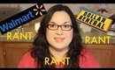 Walmart & Dollar General Rant