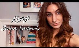 ASMR | My Favorite Skincare Treatments