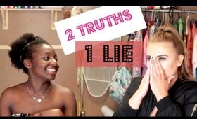 2 TRUTHS 1 LIE CHALLENGE! | FT. CHANTELLEFASHION | LoveFromDanica