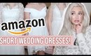 AMAZON WEDDING DRESS TRY-ON | Short Wedding Dresses | Former Bridal Consultant