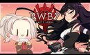 STARTING OUT!- 【RWBY AMITY ARENA】