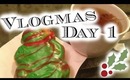 Get Ready - VLOGMAS DAY 1