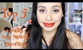 Top 5 Labiales Rojos Naranja Favoritos| Primavera-Verano