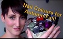 Nail Colours for Autumn/Fall