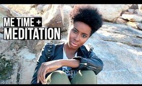 "Me" Time and Meditation