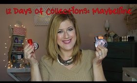 12 Days of Collections - Maybelline - Day 4