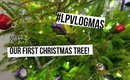 Our First Christmas Tree | #LPvlogmas Day 6
