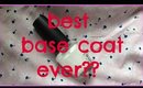 Best Base Coat Ever??? | Life-changing Nail Tip!