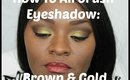 How to Airbrush Makeup: Brown & Gold Eyeshadow