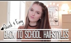 4 Quick & Easy Hairstyles | Back to School 2015