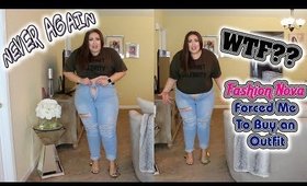 FASHION NOVA FORCED ME TO BUY AN OUTFIT & IT WAS A DISASTER | NEVER AGAIN FASHION NOVA!