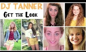 DJ Tanner Get The Look | Hair Makeup Outfit