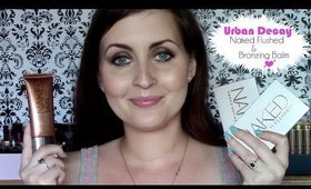 Urban Decay NEW Naked Flushed & Bronze Balm!