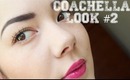 Coachella Makeup Look: Simple & Effortless!