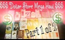 $$$ DOLLAR STORE MEGA HAUL! $$$ (Part 1 of 2)
