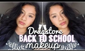 DRUGSTORE BACK TO SCHOOL MAKEUP TUTORIAL!