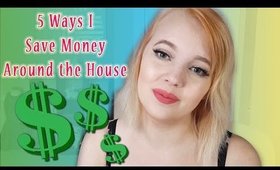 5 Easy Ways I Save Money Around the House