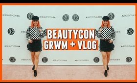 BEAUTYCON LA // Get Ready With Me + Vlog