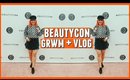 BEAUTYCON LA // Get Ready With Me + Vlog