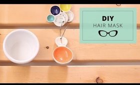 DIY HAIR MASK | DRY + DAMAGED HAIR