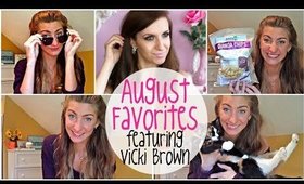 August Favorites :: 2014 ft. Vicki Brown