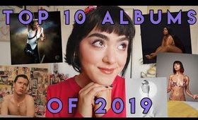 TOP 10 ALBUMS OF 2019 | Collab with Abby Williamson