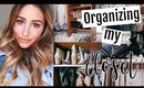 Get Your Life Together: Organize & Declutter Closet Routine 2018