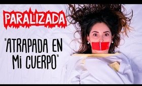 "Estuve PARALIZADA" - ATRAPADA EN MI CUERPO #StoryTime | Kika Nieto