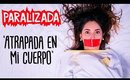 "Estuve PARALIZADA" - ATRAPADA EN MI CUERPO #StoryTime | Kika Nieto