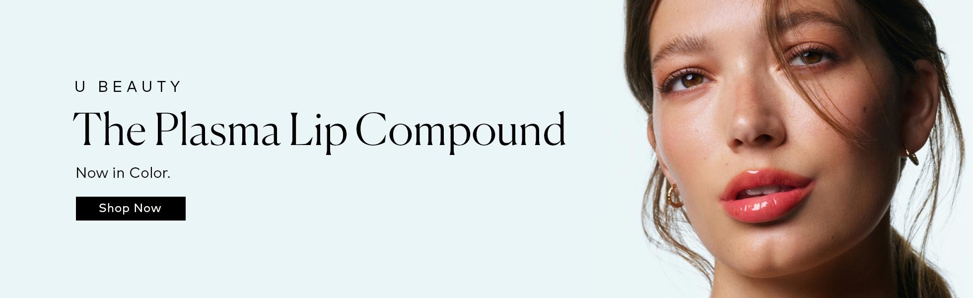 Shop the new shades of the U Beauty Plasma Lip Compound