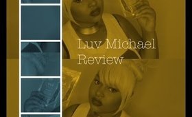 Luv Michael Review